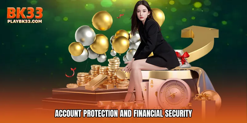 Account Protection and Financial Security