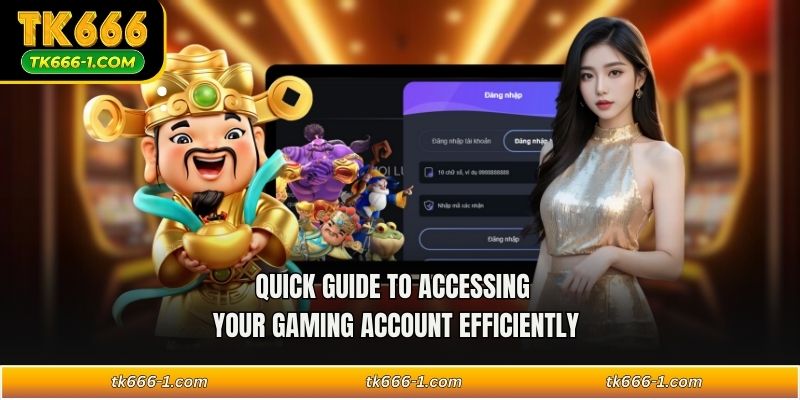Quick guide to accessing your gaming account efficiently