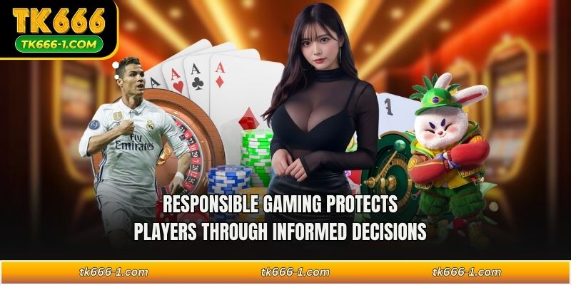 Responsible gaming protects players through informed decisions 