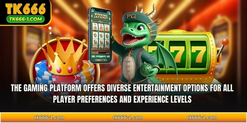 The gaming platform offers diverse entertainment options for all player preferences and experience levels