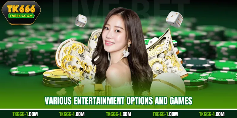Various entertainment options and games