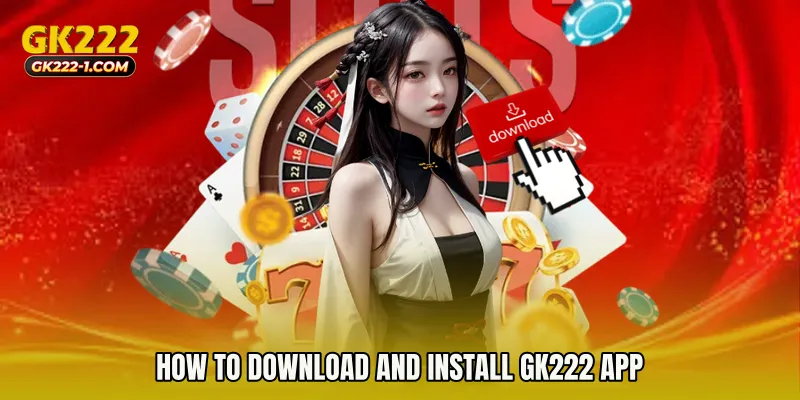 How to Download and Install GK222 app