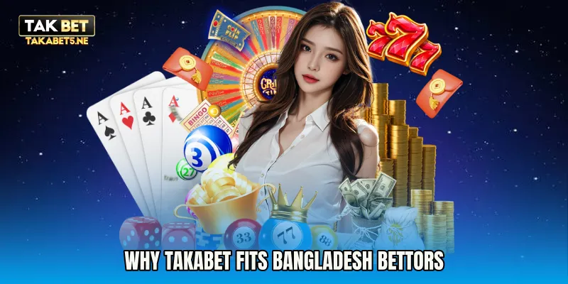 Why Takabet Fits Bangladesh Bettors