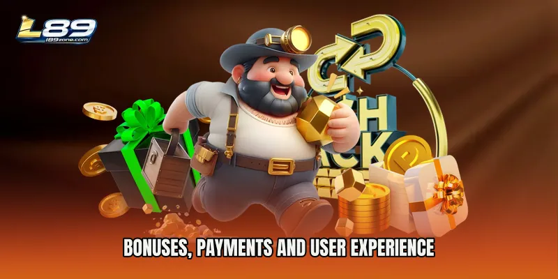 Bonuses, Payments and User Experience