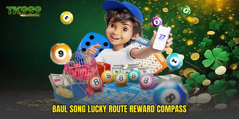 Baul Song Lucky Route reward compass