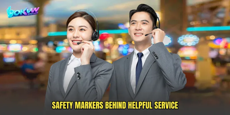 Safety Markers Behind Helpful Service